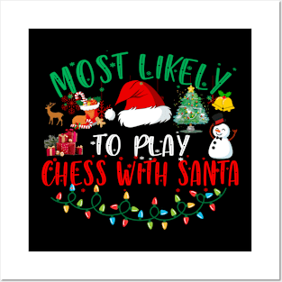 Most Likely To Play Chess With Santa Matching Christmas Posters and Art